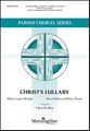 Christ's Lullaby SAB choral sheet music cover
